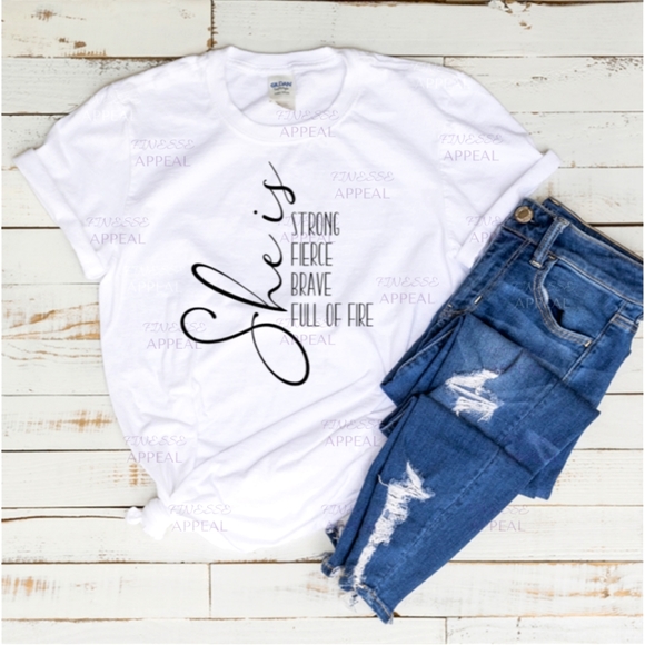 Tops - "She Is" Encouragement Custom Tee; Sizes S, M, L, XL